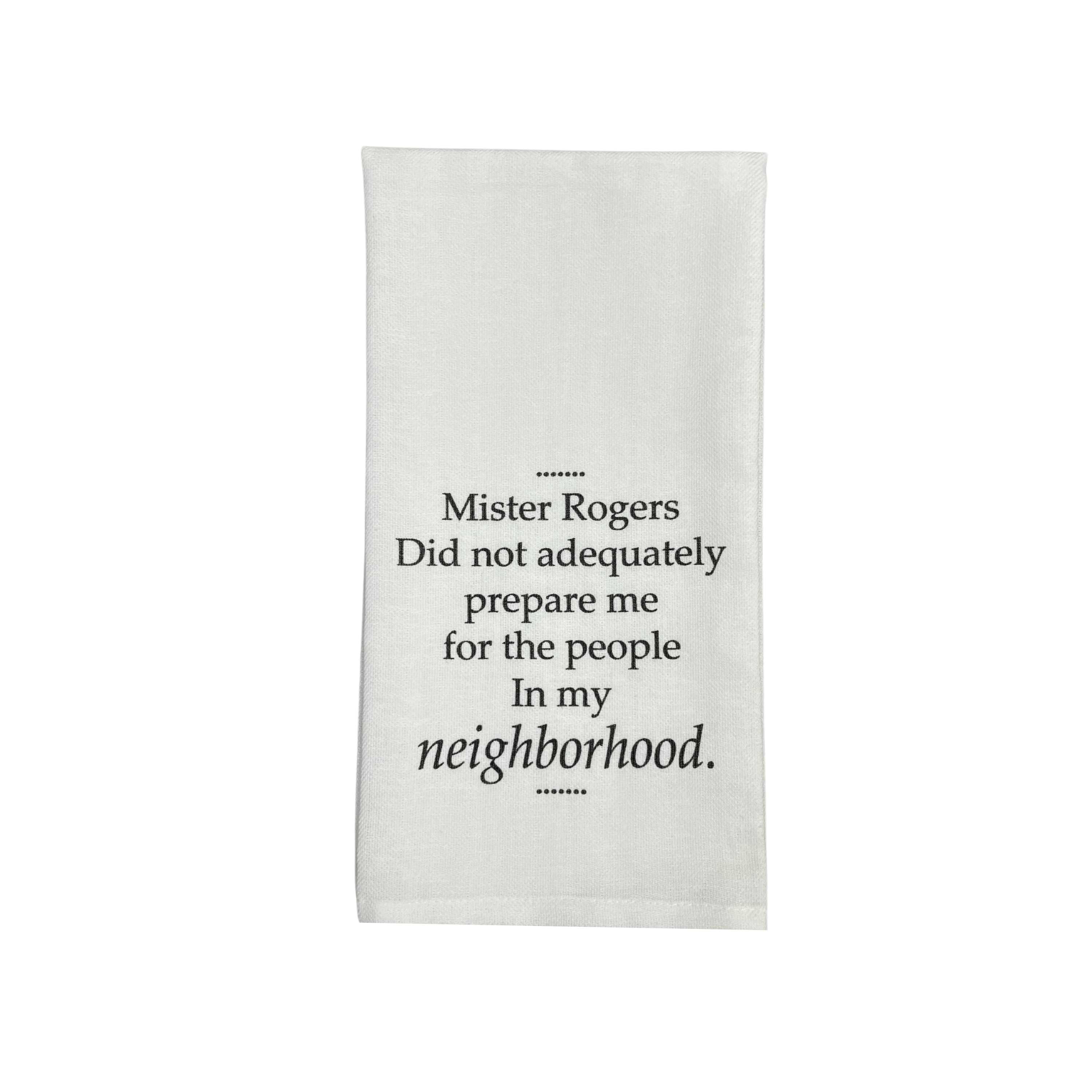 Mr. Rogers Neighborhood Tea Towel